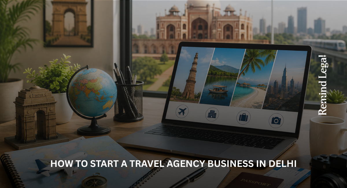 How to Start a Travel Agency Business in Delhi